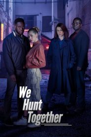 مسلسل We Hunt Together مترجم الموسم الأول
