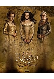 مسلسل Reign مترجم الموسم الأول كامل