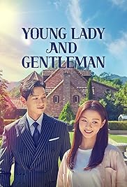 مسلسل Young Lady and Gentleman مترجم الموسم الأول كامل